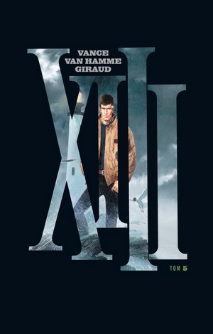 XIII - Tom 5 Jean Giraud Jean Van Hamme William Vance