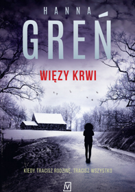 Więzy krwi - Hanna Greń