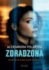 Zdradzona - Aleksandra Polańska