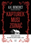 Kapturek musi zginąć - A. K. Benedict