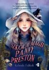Szkoła Magii Panny Preston - Gabriela Feliksik