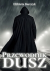 Przewodnik dusz - Elżbieta Barczyk