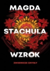 Zwodnicze zmysły. Wzrok - Tom 1 Magda Stachula
