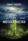 Rosyjska ruletka - Tomasz Grodzki