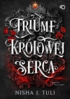 Triumf królowej Serca - Tom 4 Nisha J. Tuli