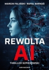 Rewolta AI - Rafał Barnaś Marcin Faliński