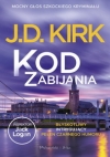 Kod zabijania - J D Kirk