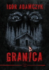 Granica - Igor Adamczyk